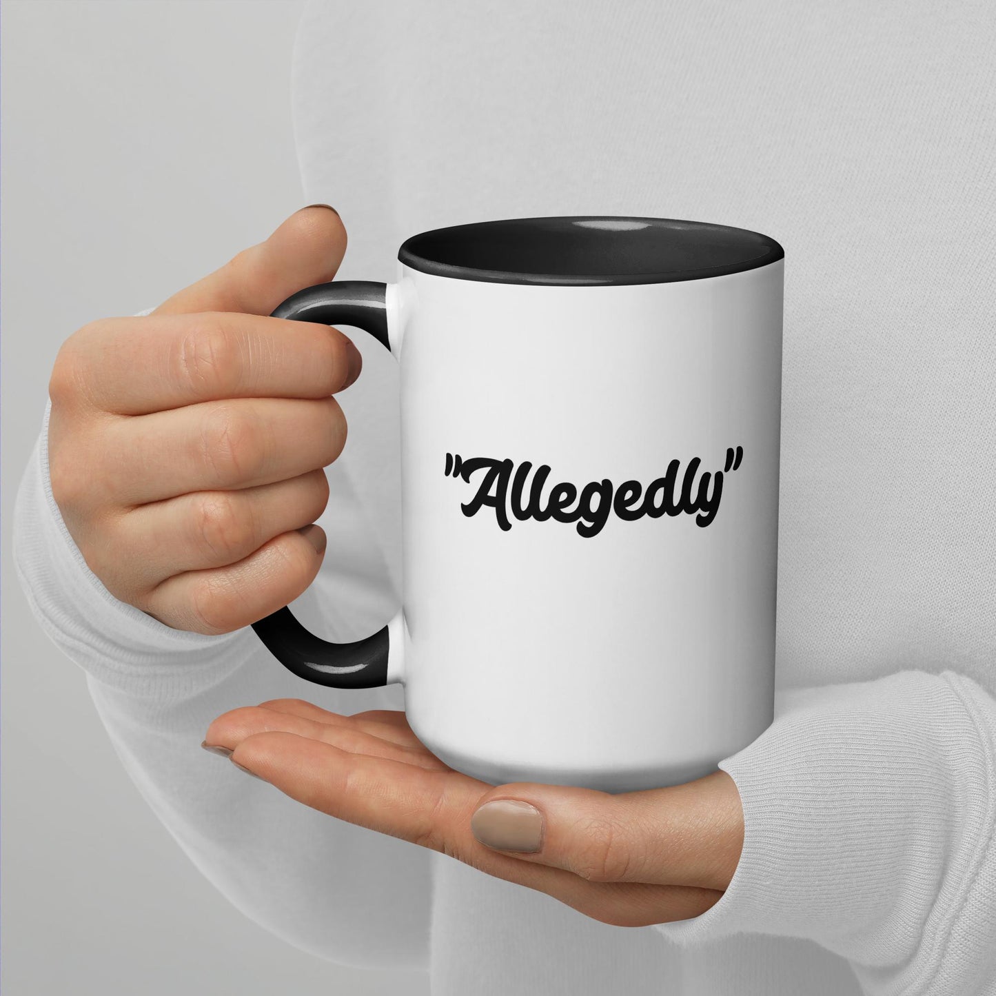 "Allegedly" a 15 oz Mug