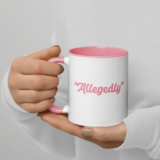 "Allegedly" an 11 oz Mug