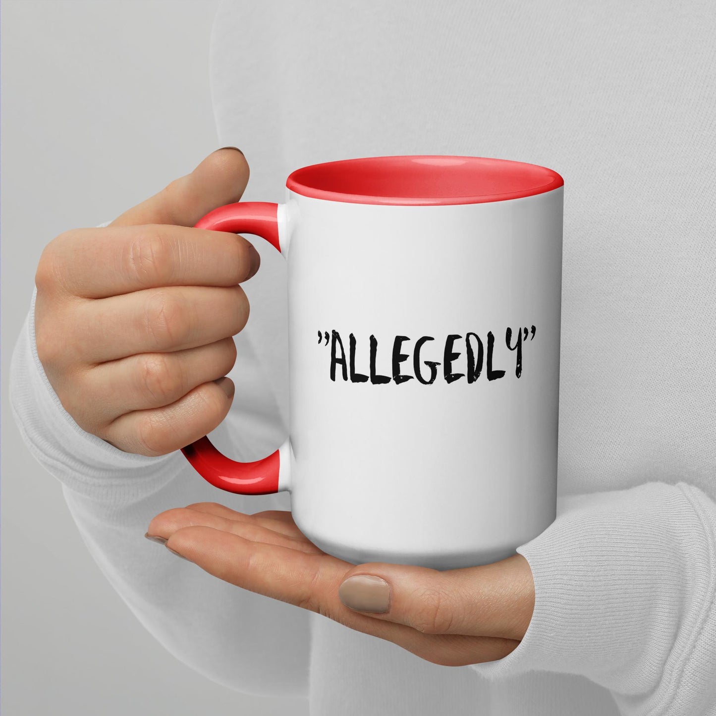 "Allegedly" a 15 oz Mug